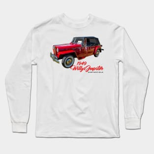 1949 Willys Jeepster Convertible Long Sleeve T-Shirt